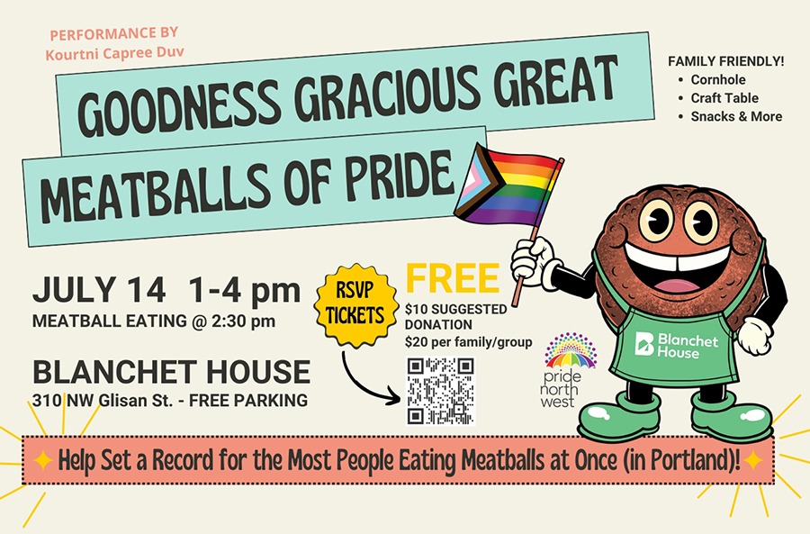 Most Meatballs of Pride flyer Blanchet House Pride Northwest